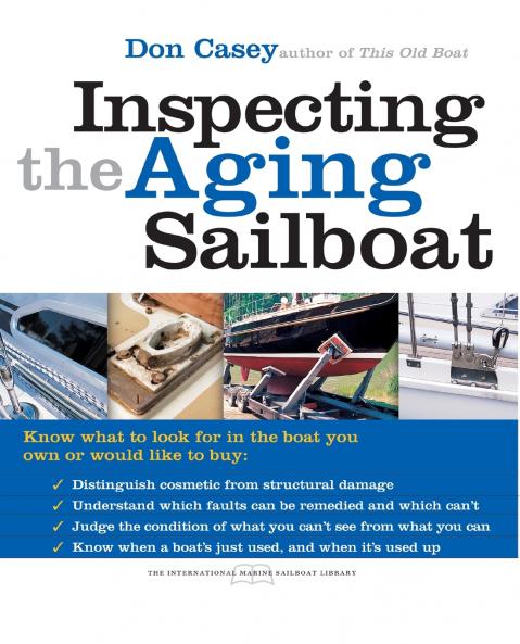 INSPECTING THE AGING SAILBOAT