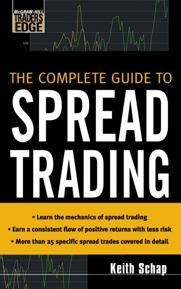 The Complete Guide to Spread Trading