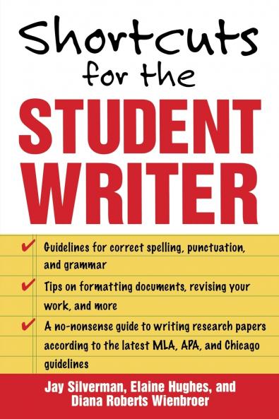 Shortcuts for the Student Writer