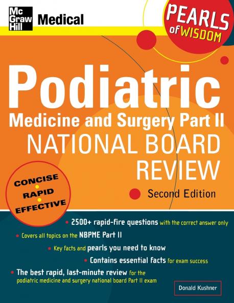 Podiatric Medicine and Surgery Part II National Board Review