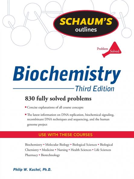 Schaum's Outline of Biochemistry Third Edition