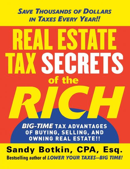 Real Estate Tax Secrets of the Rich
