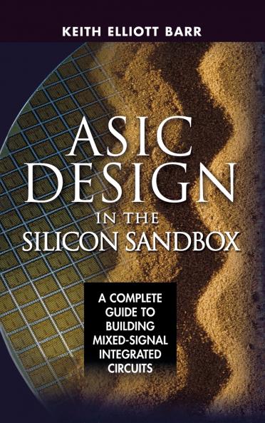 ASIC Design in the Silicon Sandbox