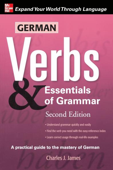German Verbs & Essential of Grammar Second Edition