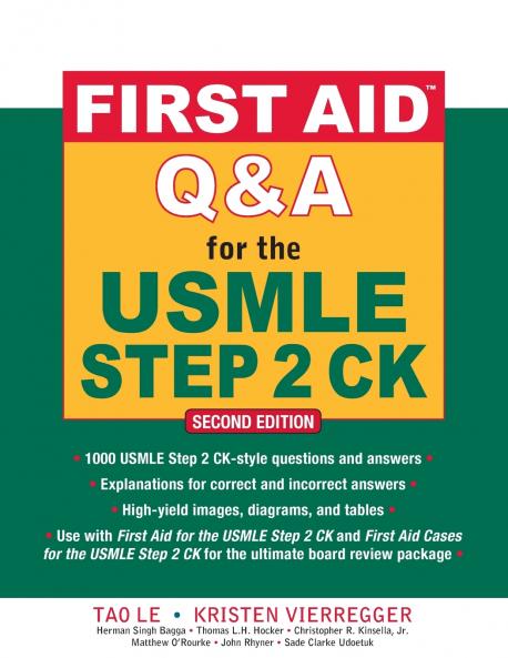 First Aid Q&A for the USMLE Step 2 Ck Second Edition