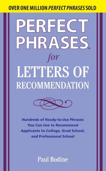 Perfect Phrases for Letters of Recommendation