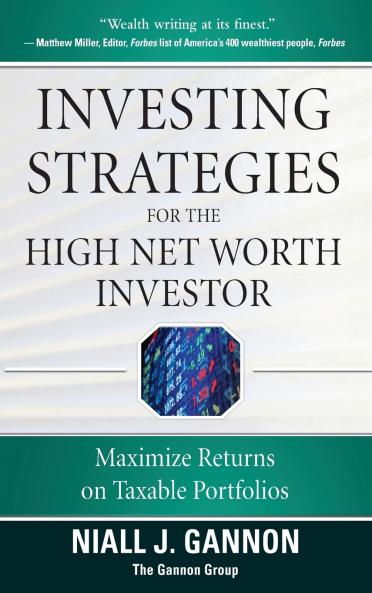 Investing Strategies for the High Net-Worth Investor