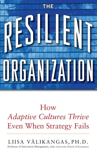 The Resilient Organization