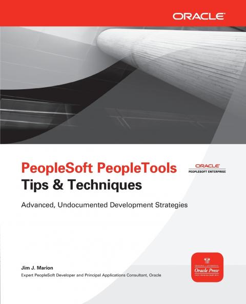 PeopleSoft PeopleTools Tips & Techniques