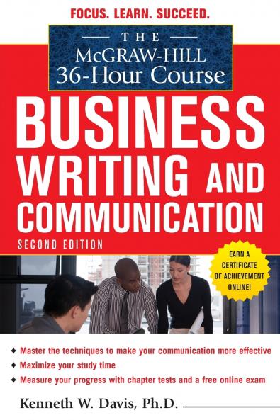 The McGraw-Hill 36-Hour Course in Business Writing and Communication Second Edition