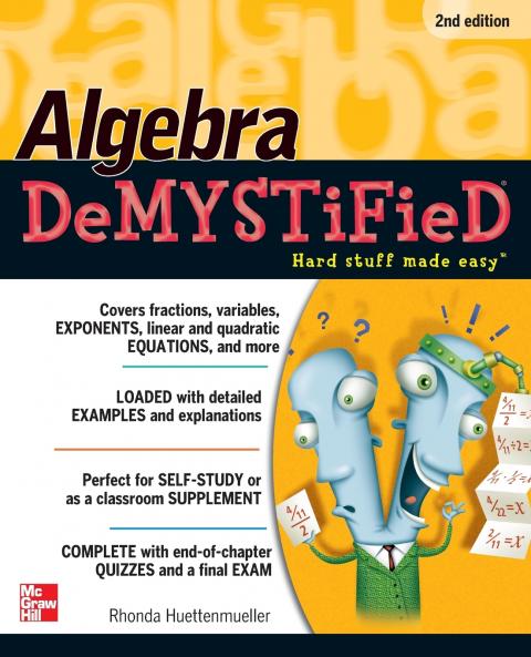 ALGEBRA DEMYSTIFIED 2E