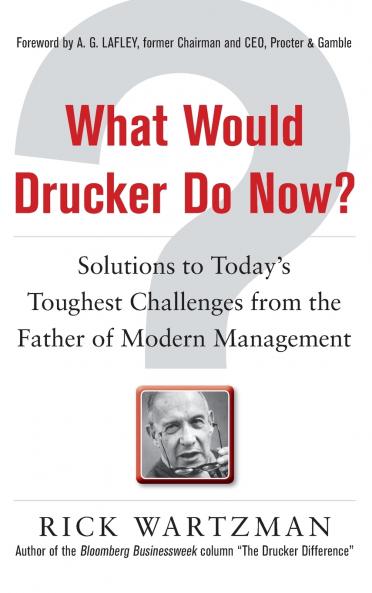 What Would Drucker Do Now?