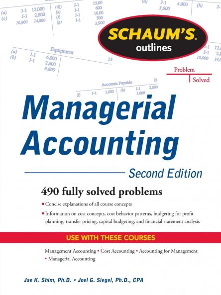 Schaum's Outline of Managerial Accounting 2nd Edition