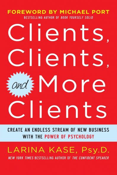 Clients Clients and More Clients