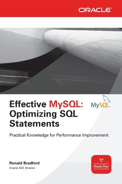 Effective MySQL Optimizing SQL Statements