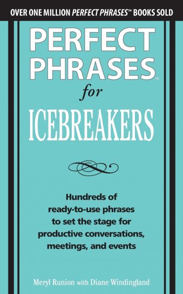 Perfect Phrases for Icebreakers