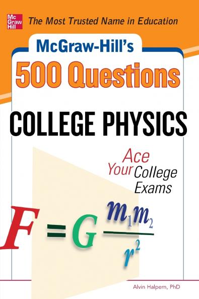 McGraw-Hill's 500 College Physics Questions