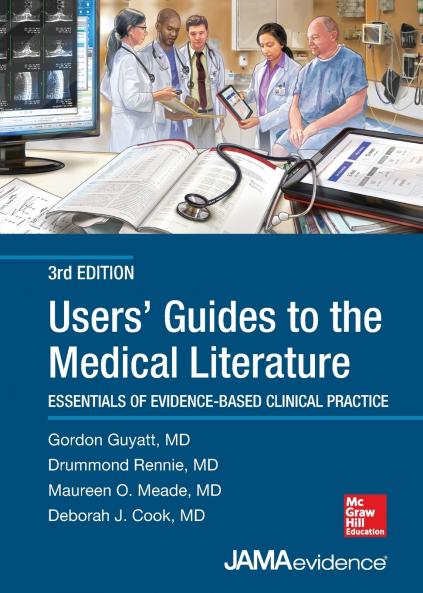 Users' Guides to the Medical Literature