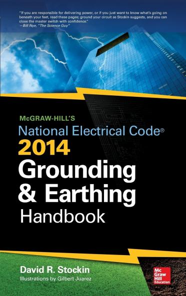 McGraw-Hill's NEC 2014 Grounding and Earthing Handbook