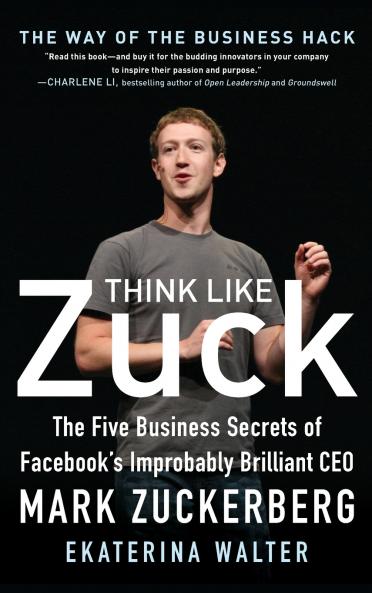 Think Like Zuck