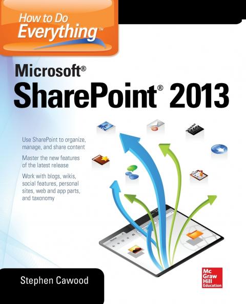 How to Do Everything Microsoft SharePoint 2013