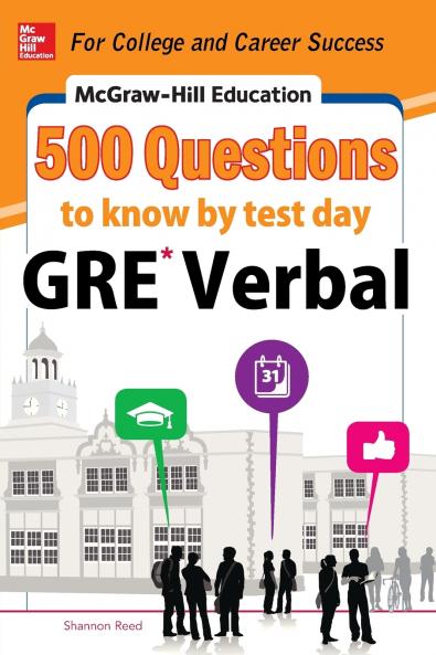 McGraw-Hill Education 500 GRE Verbal Questions to Know by Test Day
