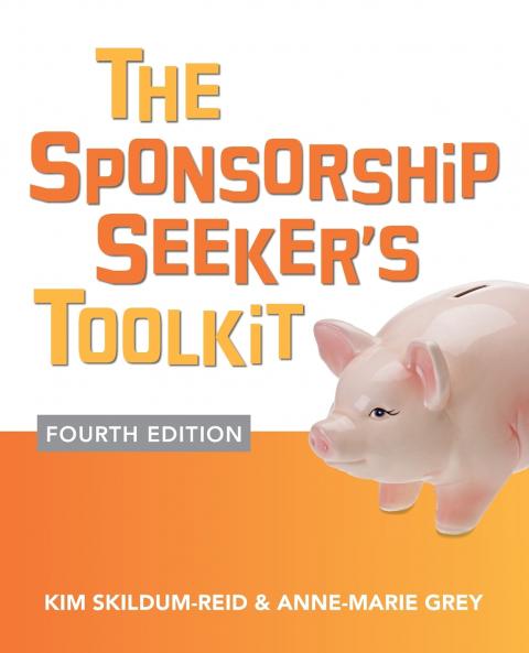 The Sponsorship Seeker's Toolkit Fourth Edition