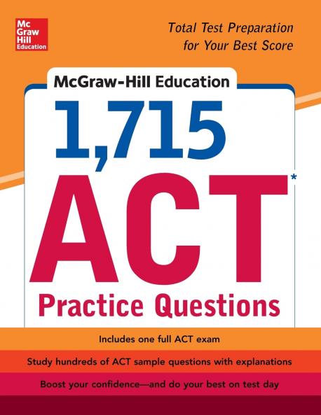 McGraw-Hill Education 1715 ACT Practice Questions
