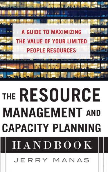The Resource Management and Capacity Planning Handbook