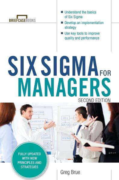 Six Sigma for Managers Second Edition (Briefcase Books Series)