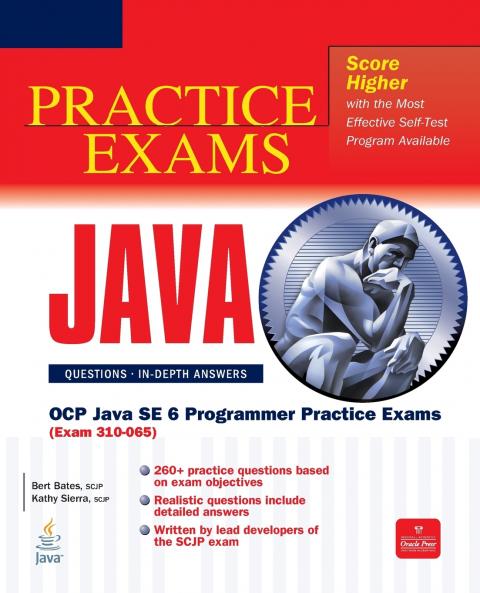 OCP Java SE 6 Programmer Practice Exams (Exam 310-065)