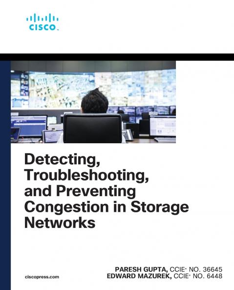 Detecting Troubleshooting and Preventing Congestion in Storage Networks