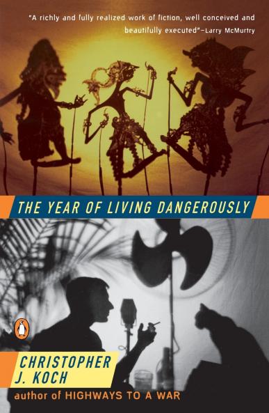 Year of Living Dangerously