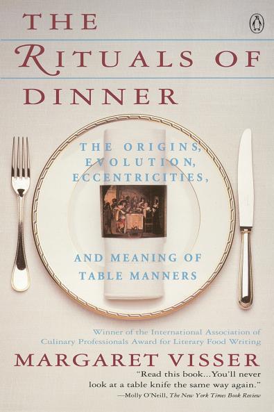 The Rituals of Dinner