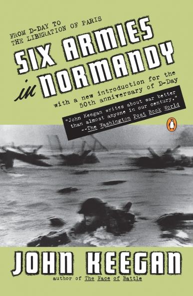 Six Armies in Normandy