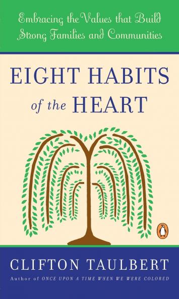 Eight Habits of the Heart
