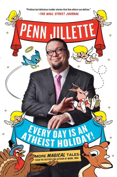 Every Day Is an Atheist Holiday!