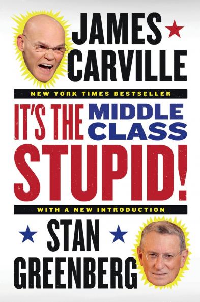 It's the Middle Class Stupid!