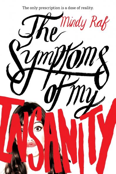 The Symptoms of My Insanity