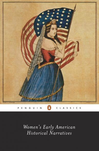 Women's Early American Historical Narratives