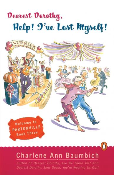 Dearest Dorothy Help! I've Lost Myself!