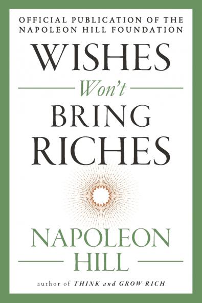 Wishes Won't Bring Riches