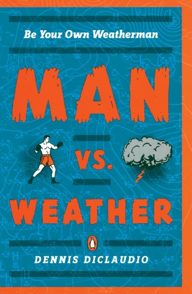 Man vs. Weather