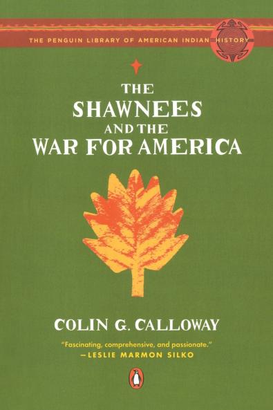 The Shawnees and the War for America