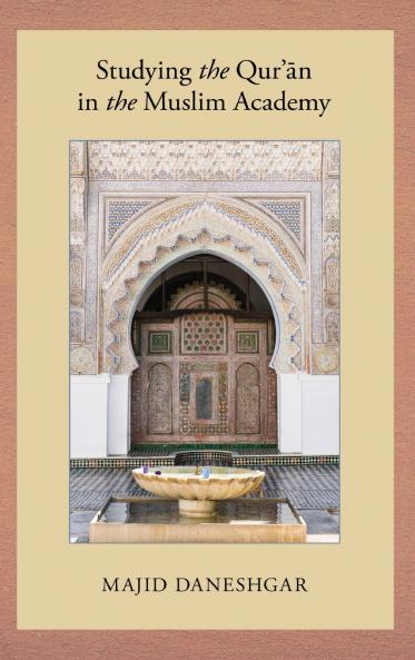 Studying the Qur)Q=an in the Muslim Academy