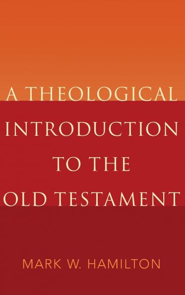 Theological Introduction to the Old Testament