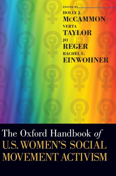 Oxford Handbook of U.S. Women's Social Movement Activism