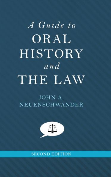 A Guide to Oral History and the Law