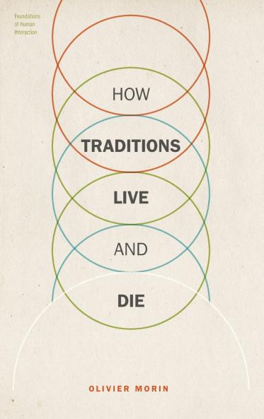 How Traditions Live and Die