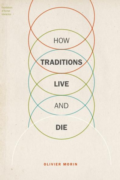 How Traditions Live and Die
